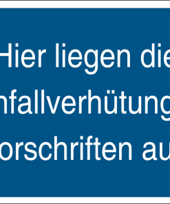Hier liegen die Unfallverhütungs-vorschriften aus